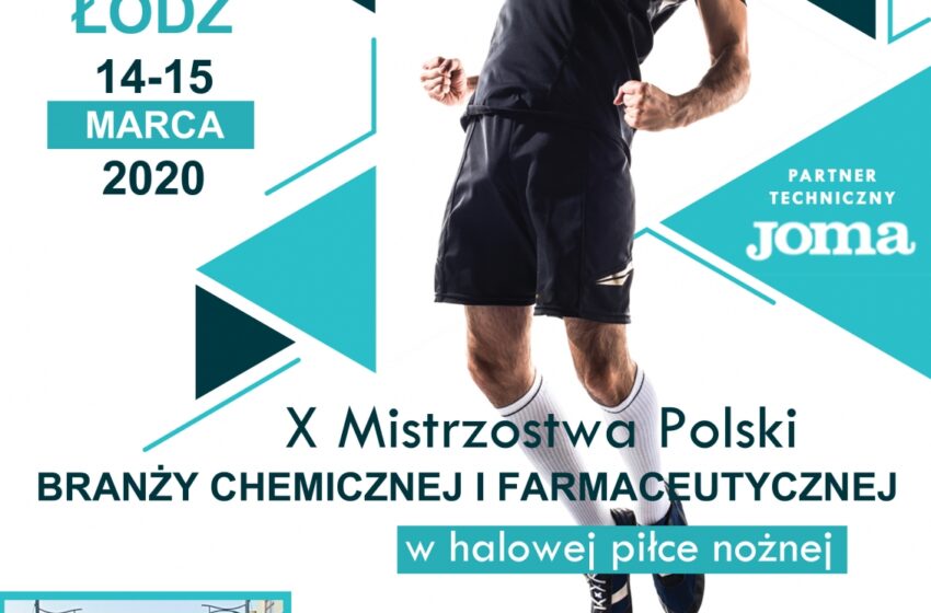  X Mistrzostwa Polski Branży Chemicznej i Farmaceutycznej w halowej piłce nożnej