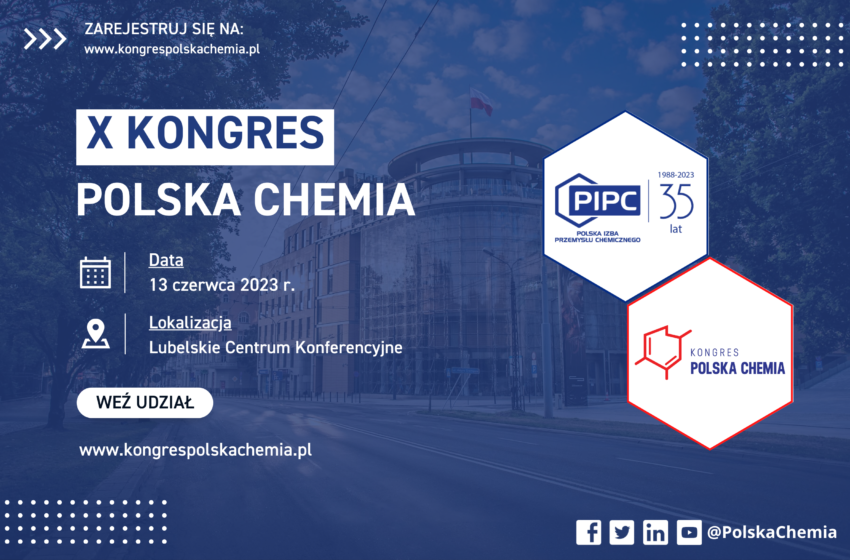  Świętuj z nami X Kongres Polska Chemia i 35-lecie PIPC