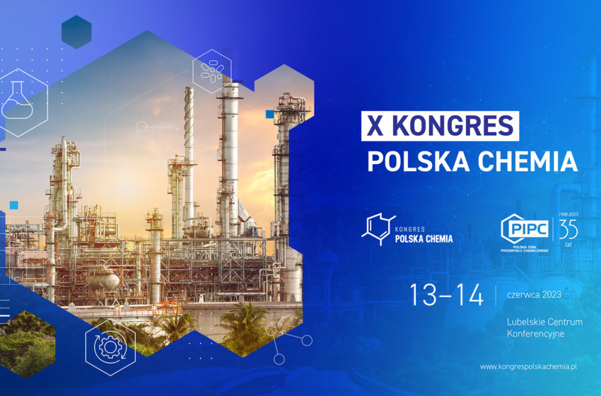  X Kongres Polska Chemia – relacja na żywo z otwarcia