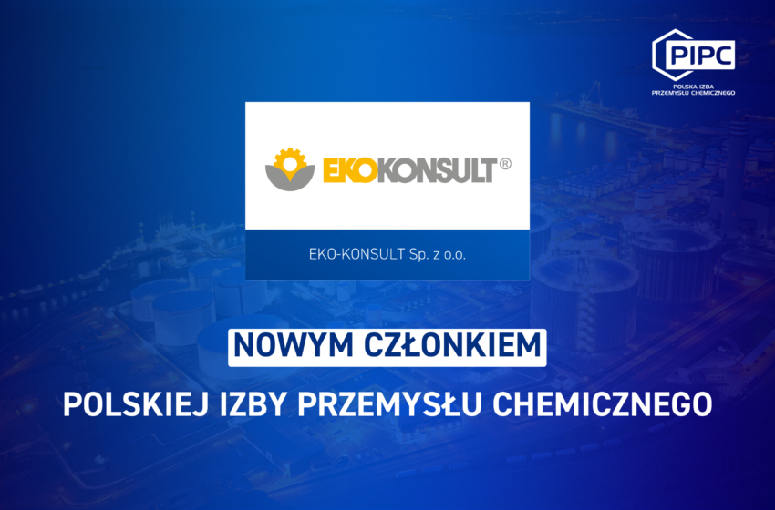  Nowy Członek Polskiej Izby Przemysłu Chemicznego – Eko-Konsult Sp. z o.o.